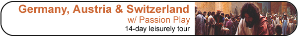 Germany, Austria & Switzerland with Passion Play