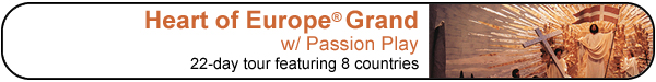 Heart of Europe Grand with Passion Play