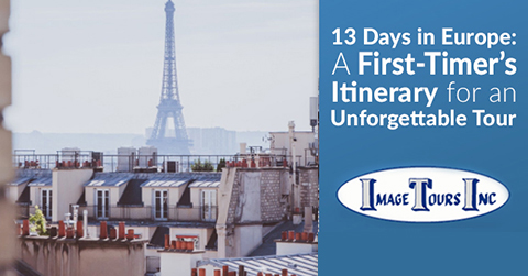 13 Days in Europe: A First-Timer’s Itinerary for an Unforgettable Tour